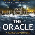 Cover Art for 9780241386903, Oracle: Fargo, The by Clive Cussler