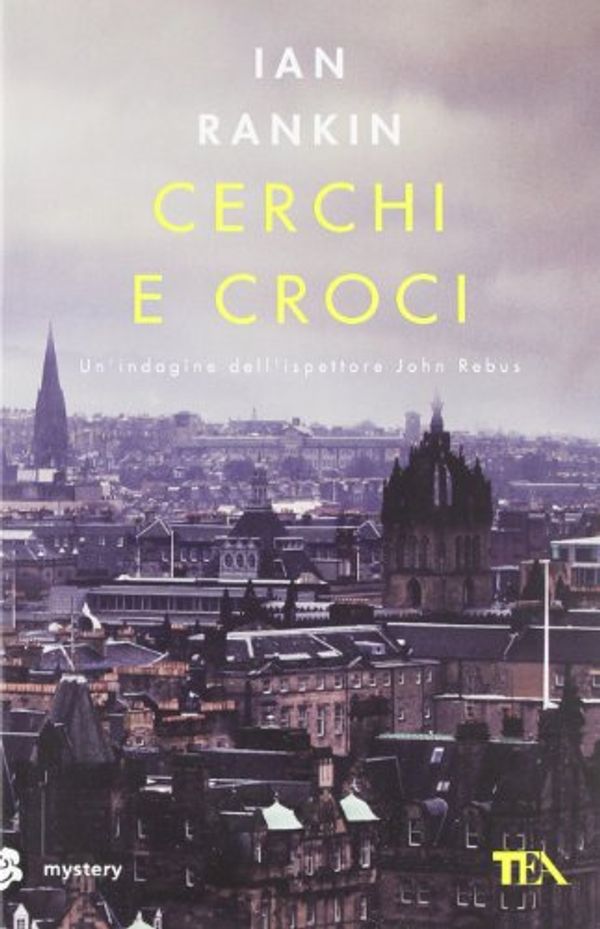 Cover Art for 9788850229796, Cerchi e croci. Un'indagine dell'ispettore John Rebus by Ian Rankin