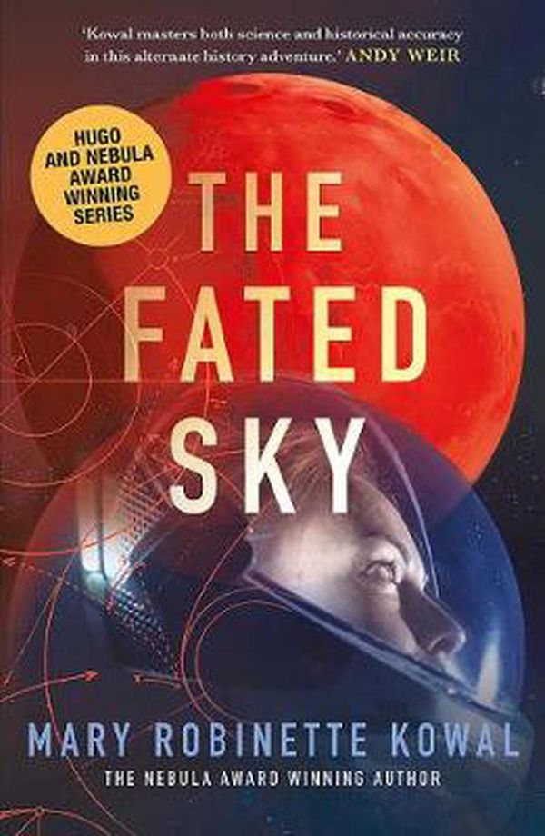 Cover Art for 9781781087329, The Fated Sky by Mary Robinette Kowal