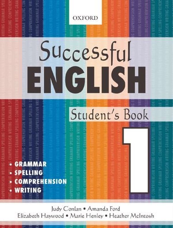 Cover Art for 9780195555349, Successful English: Student Book Bk. 1 by Amanda Ford