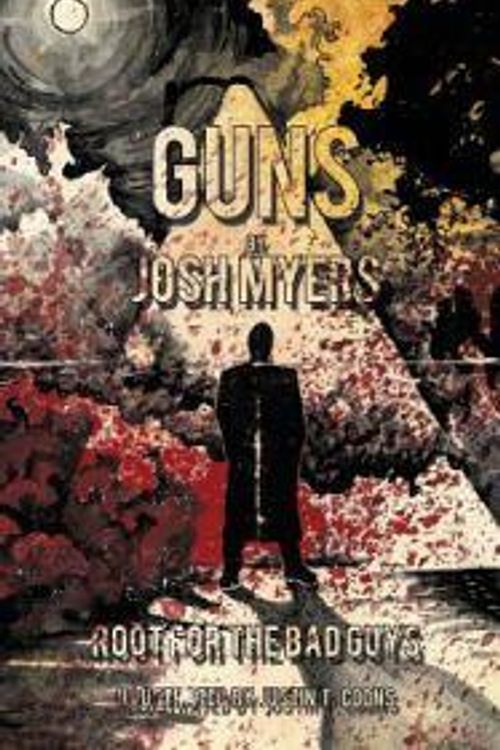 Cover Art for 9781499112313, Guns by Josh Myers