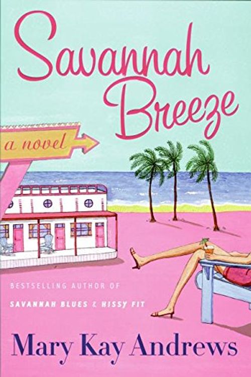 Cover Art for 9780060564667, Savannah Breeze by Mary Kay Andrews