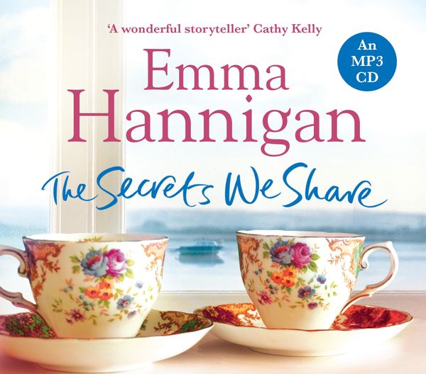 Cover Art for 9781472210340, The Secrets We Share by Emma Hannigan