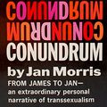 Cover Art for 9780151225637, Conundrum by Jan Morris