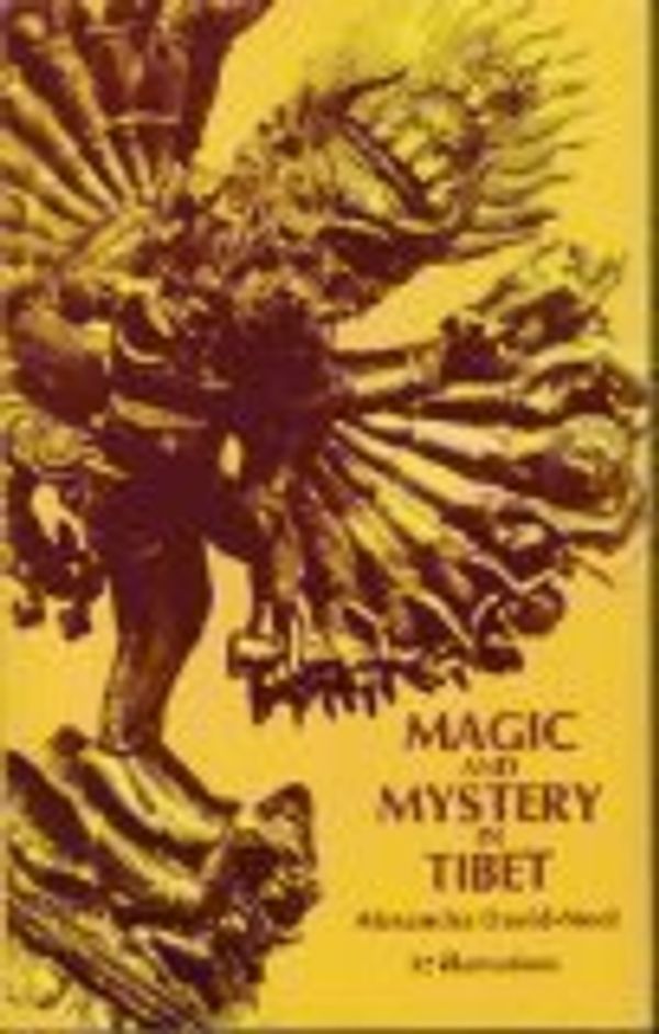 Cover Art for 9780552087452, Magic and Mystery in Tibet by Alexandra David-Neel