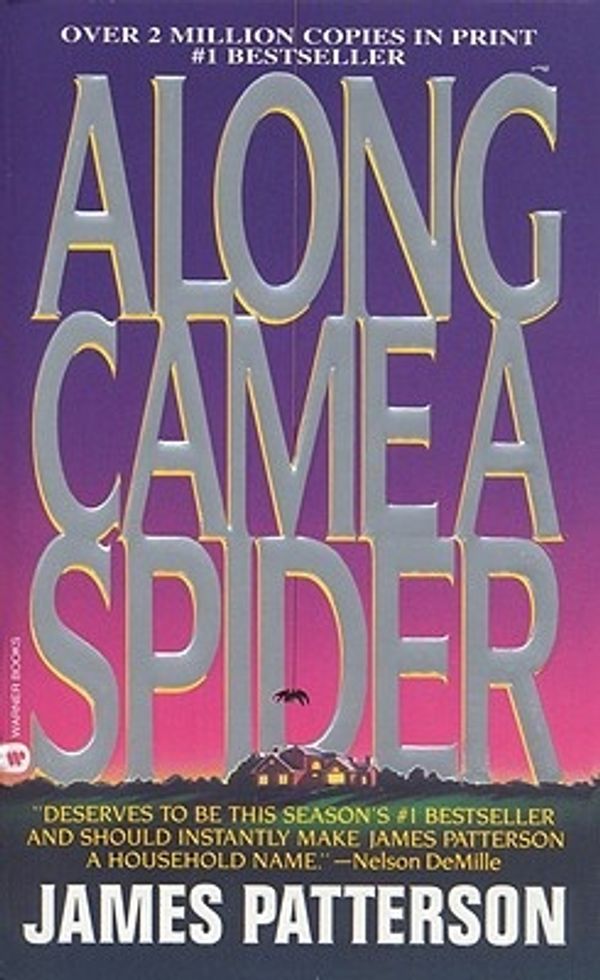 Cover Art for 9780785734789, Along Came a Spider (Alex Cross Novels) by James Patterson