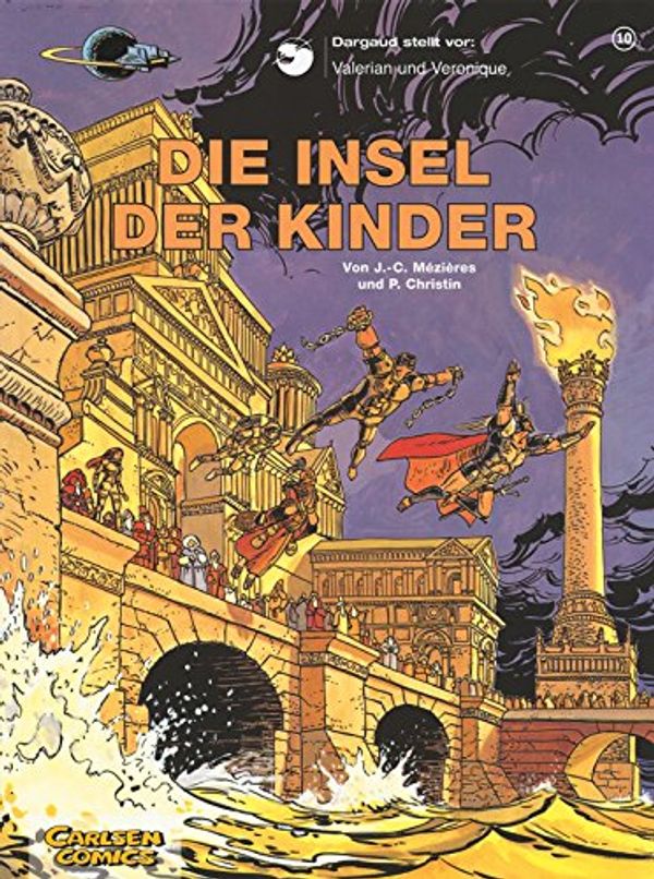 Cover Art for 9783551018809, Die Insel Der Kinder by Jean-Claude Mezieres, Pierre Christin