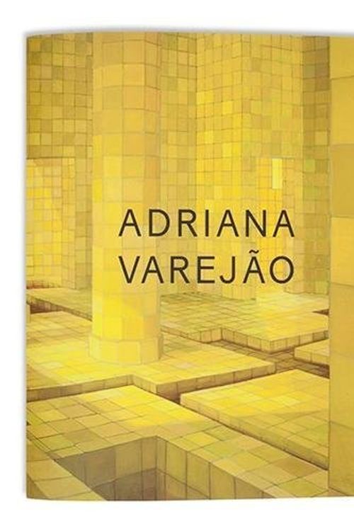 Cover Art for 9781938748479, Adriana Varejao - Interiors by Louise Neri, Adriana Varejão