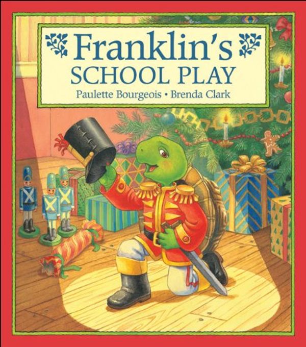 Cover Art for 9781550742879, Franklin's School Play by Paulette Bourgeois