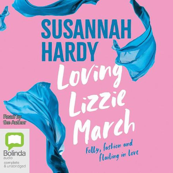 Cover Art for 9781867544838, Loving Lizzie March by Susannah Hardy