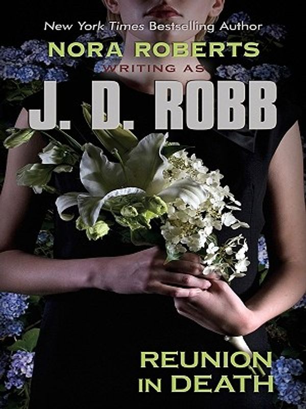 Cover Art for 9781410416476, Reunion in Death by J. D. Robb