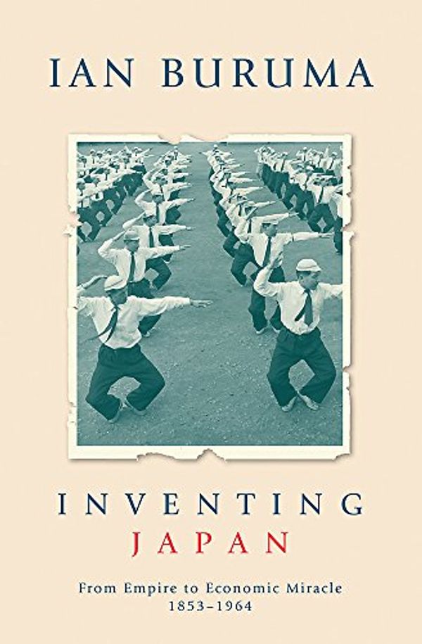 Cover Art for 9781842126875, Inventing Japan by Ian Buruma