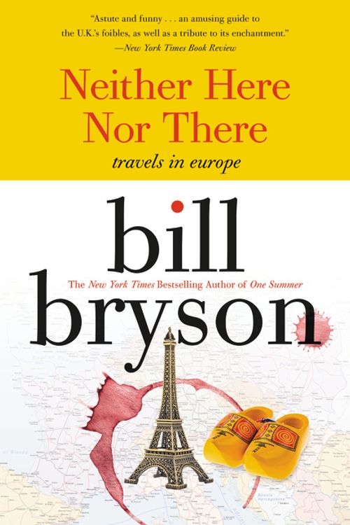 Cover Art for 9780380713806, Neither Here, Nor There by Bill Bryson