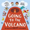 Cover Art for 9781444933444, Going to the Volcano by Andy Stanton