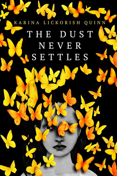 Cover Art for 9780861540440, The Dust Never Settles by Karina Lickorish Quinn