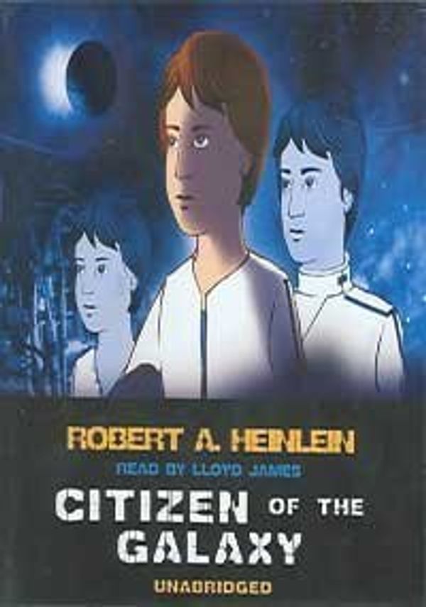 Cover Art for 9780786183814, Citizen of the Galaxy by Robert A. Heinlein