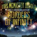 Cover Art for 9781433232053, Borders of Infinity (Three Miles Vorkosigan Adventures)(Library Edition) by Lois McMaster Bujold