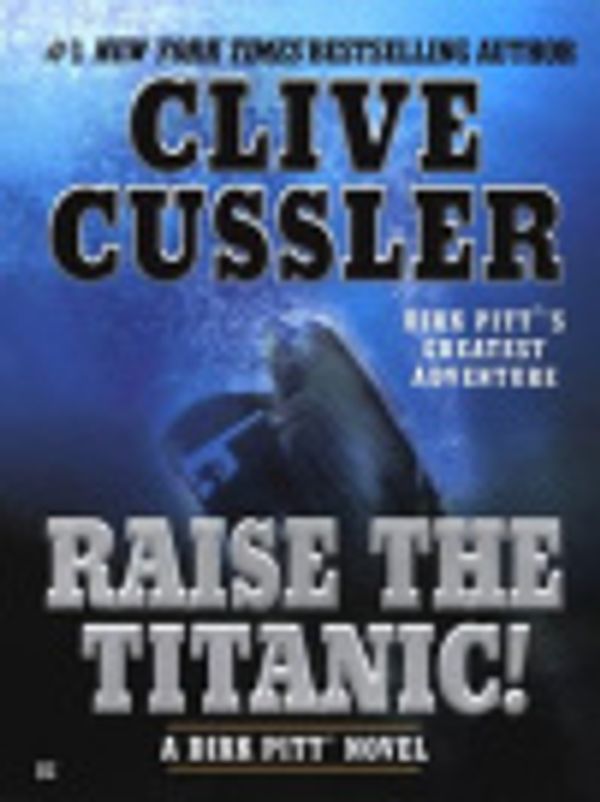 Cover Art for 9781436208048, Raise the Titanic! by Clive Cussler