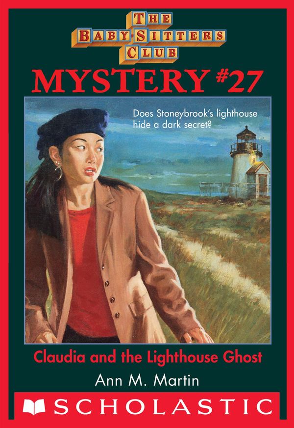 Cover Art for 9780545793100, The Baby-Sitters Club Mystery #27: Claudia And The Lighthouse Ghost by Ann M. Martin