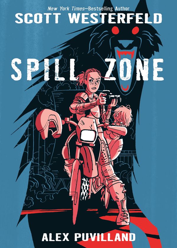 Cover Art for 9781596439368, Spill Zone by Scott Westerfeld