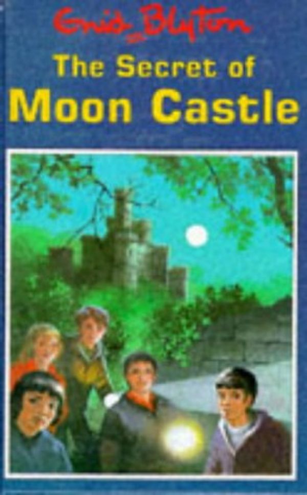 Cover Art for 9780861635382, The Secret of Moon Castle (Enid Blyton's secret island series) by Enid Blyton