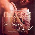 Cover Art for 9781441742964, To Desire a Devil by Elizabeth Hoyt
