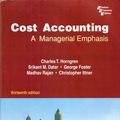Cover Art for 9788120335646, Cost Accounting: A Managerial Emphasis (Thirteenth Edition) by Srikant M. Datar, George Foster, Madhav Rajan and Christopher Ittner Charles T. Horngren