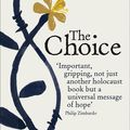 Cover Art for 9781846045103, The Choice by Edith Eger