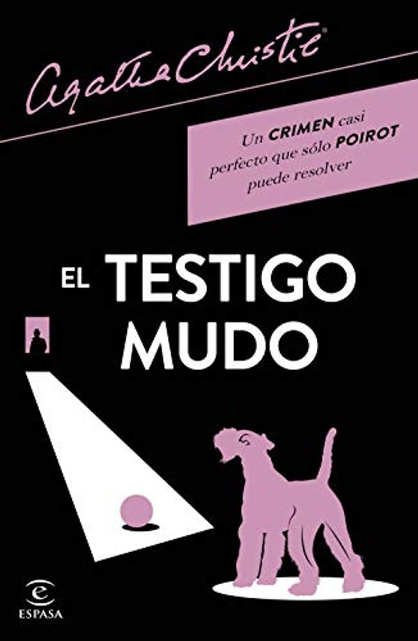 Cover Art for 9788467059809, El testigo mudo by Agatha Christie