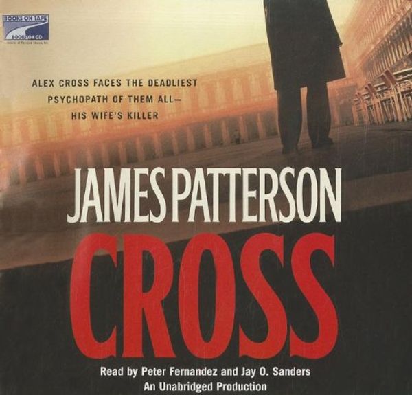 Cover Art for 9781415934678, Cross by James Patterson