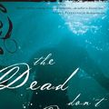 Cover Art for 9781595543271, The Dead Don't Dance (Awakening Series #1) by Charles Martin