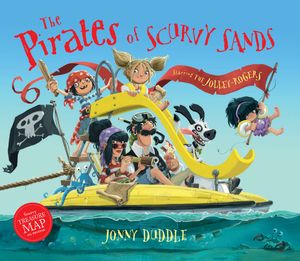 Cover Art for 9780763692933, The Pirates of Scurvy Sands by Jonny Duddle