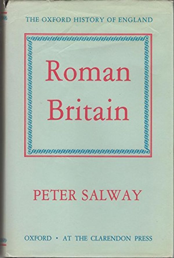 Cover Art for 9780198217176, Roman Britain by Peter Salway