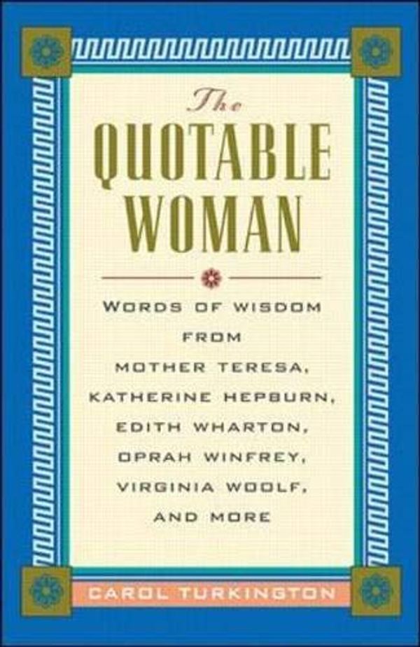 Cover Art for 9780071357326, The Quotable Woman by Carol Turkington