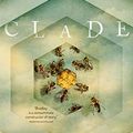 Cover Art for B00RM4XSMO, Clade by James Bradley