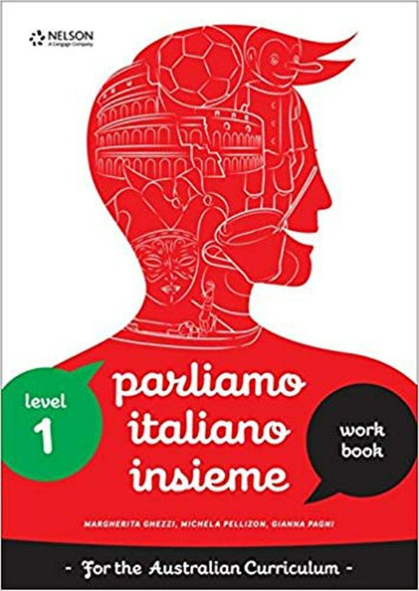 Cover Art for 9780170419352, Parliamo Italiano Insieme 1 Workbook, USB and NelsonNet Access Card by Michela Pelizzon, Margherita Ghezzi