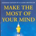Cover Art for 9780330302623, Make the Most of Your Mind by Tony Buzan