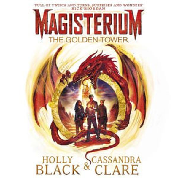 Cover Art for 9781448198566, Magisterium: The Golden Tower by Cassandra Clare