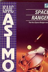 Cover Art for 9780340426104, Space Ranger by Isaac Asimov