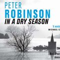 Cover Art for 9781405090896, In a Dry Season by Peter Robinson