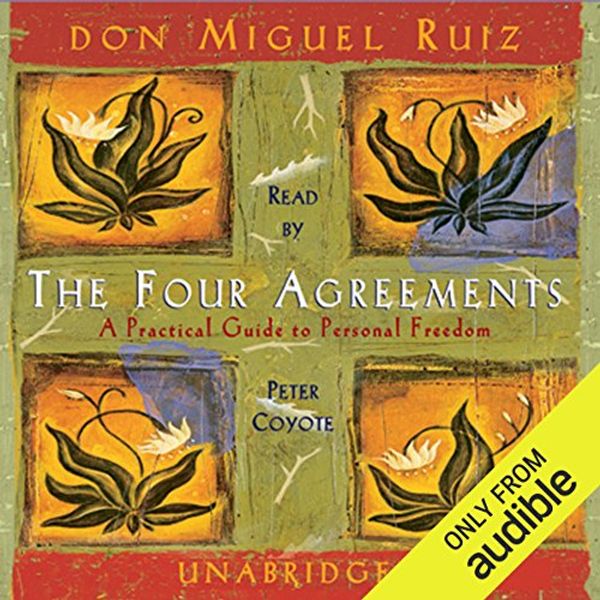 Cover Art for B00NPB6VT0, The Four Agreements by Don Miguel Ruiz