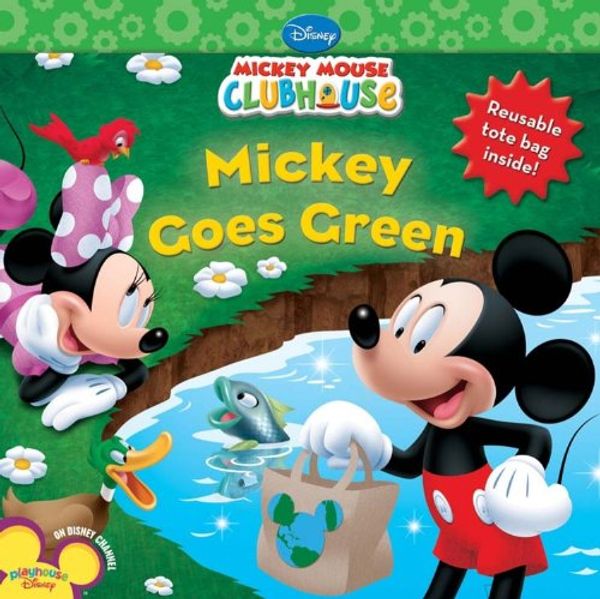 Cover Art for 9781423128410, Mickey Goes Green by Disney Press