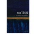 Cover Art for 9780195682601, The Brain: A Very Short Introduction by Michael O'Shea