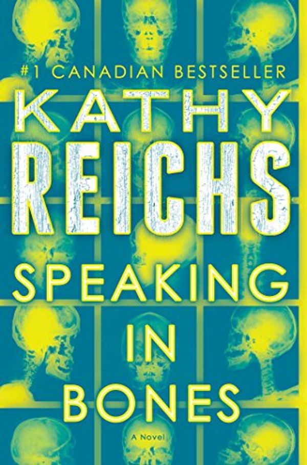 Cover Art for 9781501135347, Speaking in Bones by Kathy Reichs