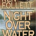 Cover Art for 9781593357498, Night Over Water by Ken Follett