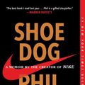 Cover Art for 9781501135934, Shoe Dog: A Memoir by the Creator of Nike by Phil Knight