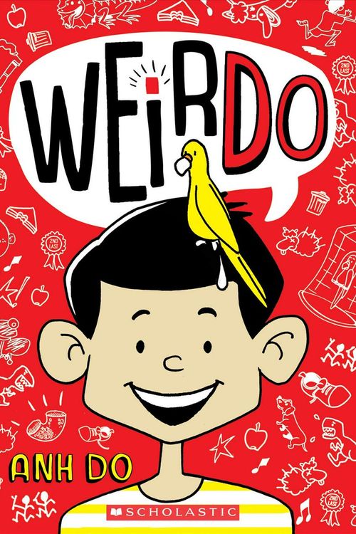 Cover Art for 9781338305586, Weirdo (Weirdo #1) by Anh Do