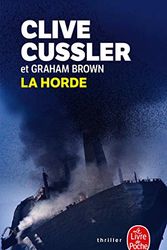 Cover Art for 9782253092520, La Horde (Thrillers) by Cussler, Clive, Brown, Graham