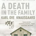 Cover Art for 9781446496992, A Death in the Family: My Struggle Book 1 by Karl Ove Knausgaard