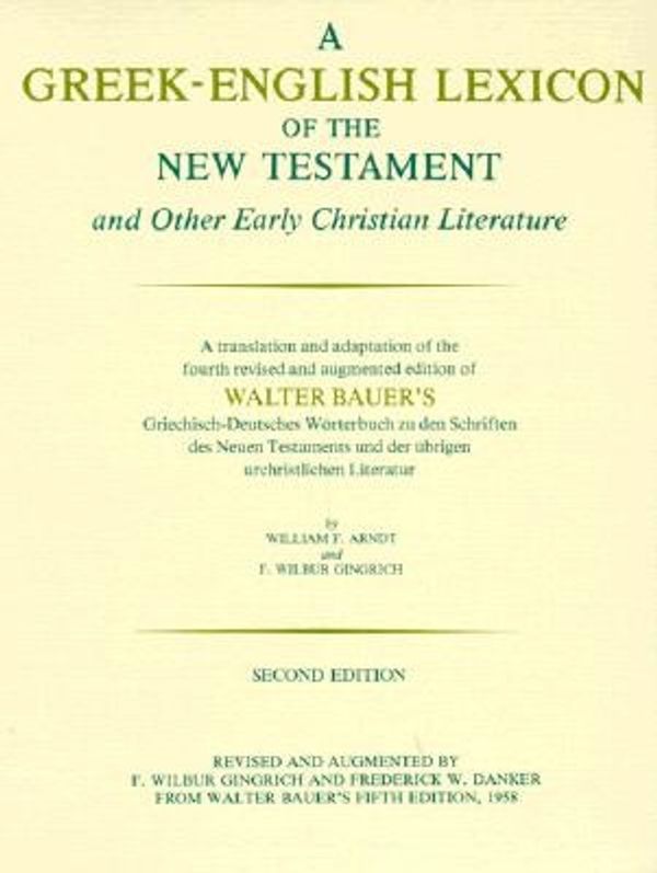 Cover Art for 9780226039329, Greek-English Lexicon of the New Testament and Other Early Christian Literature by Bauer